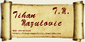 Tihan Mazulović vizit kartica